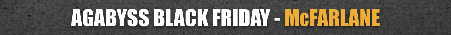 Black Friday McFarlane