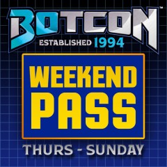 Botcon 2024 Pre-Registrant Weekend Ticket Package